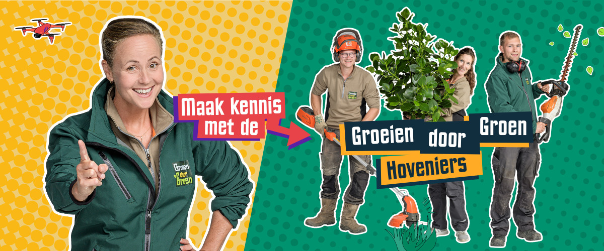 Maak kennis met de Groeien door Groen Hoveniers